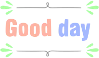 good day