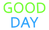 good day