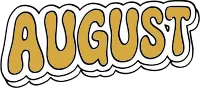August