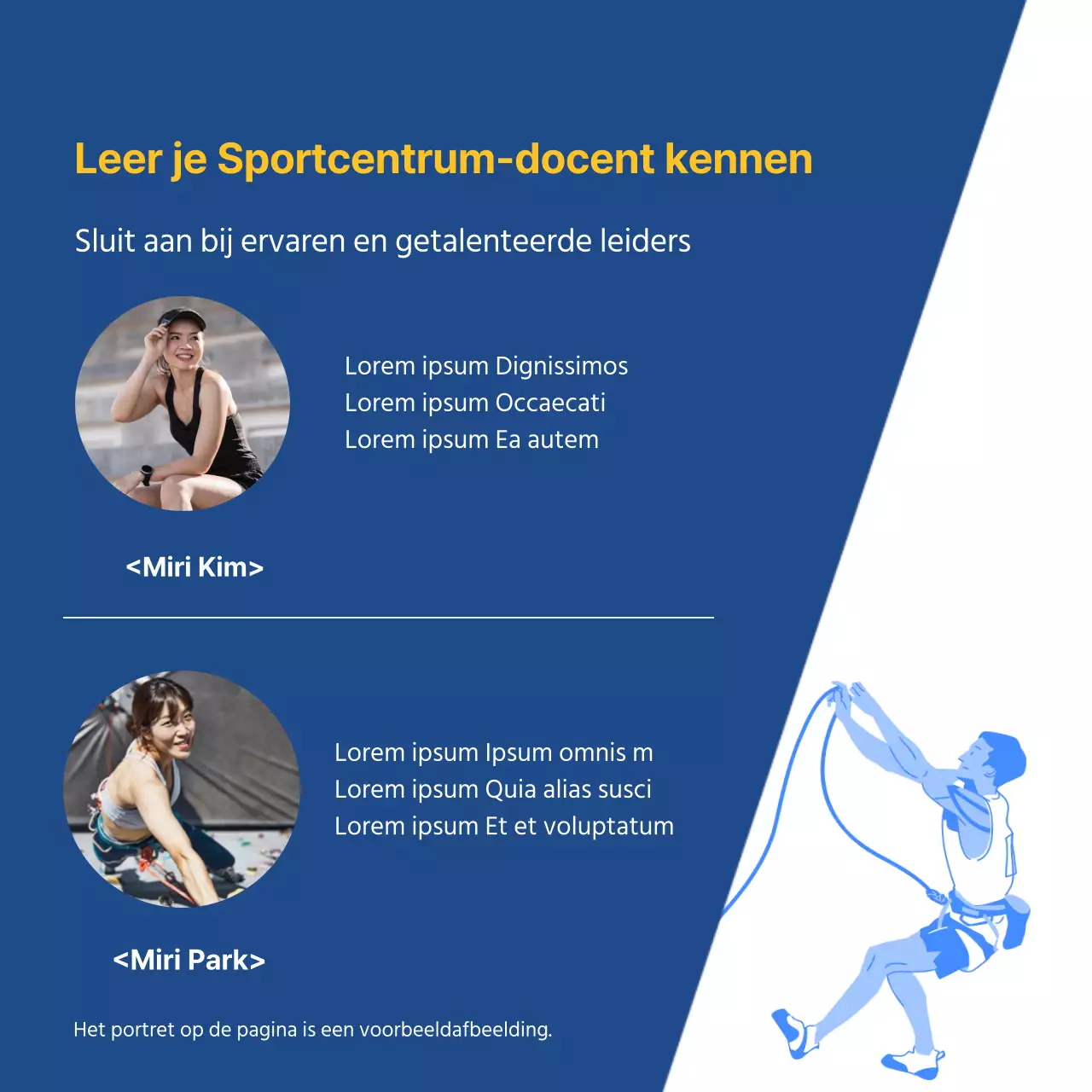 Een eenvoudige blauw met gele klimwervingsplaats