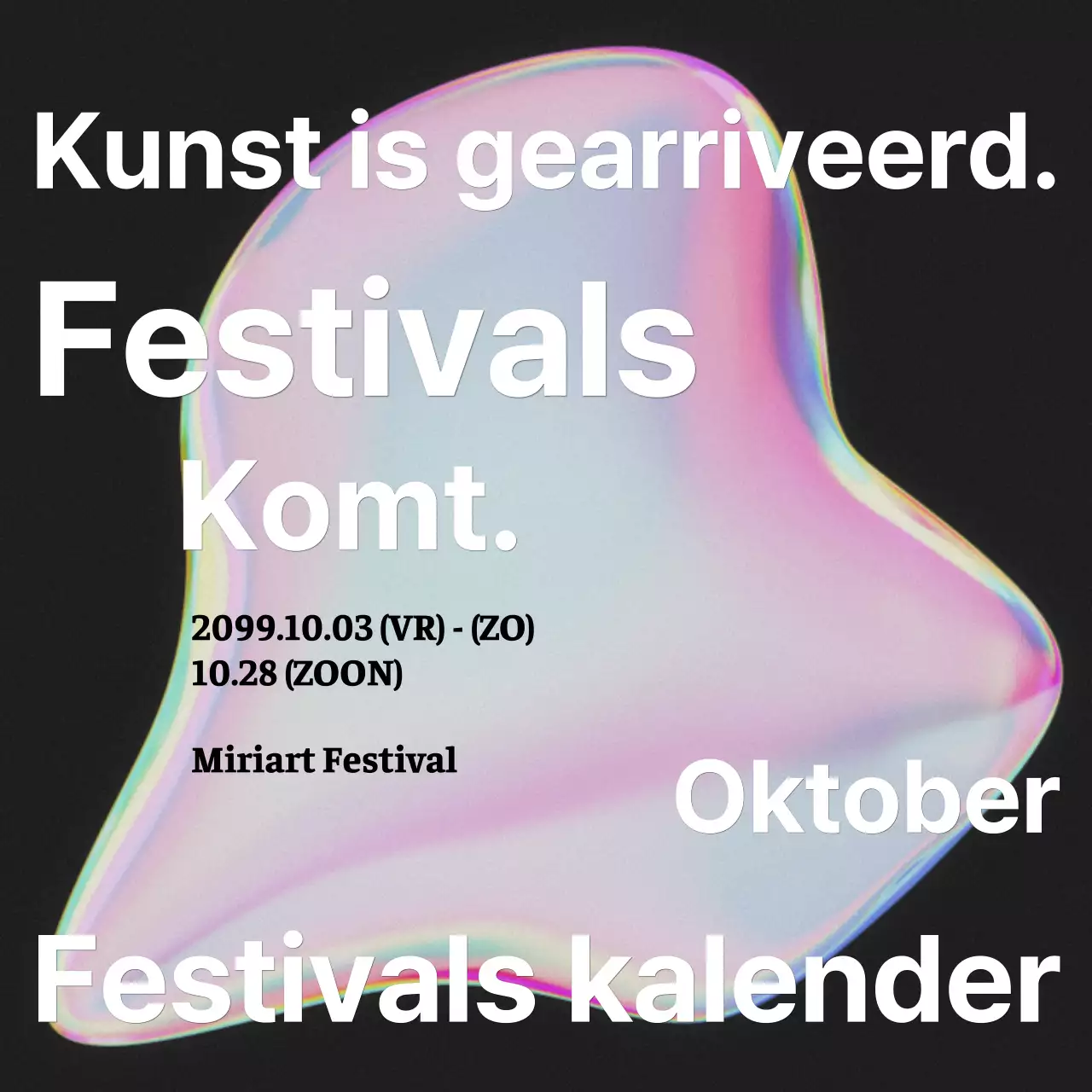 Aankondiging van een kitscherig kunstfestival met een roze regenboog aan kleuren