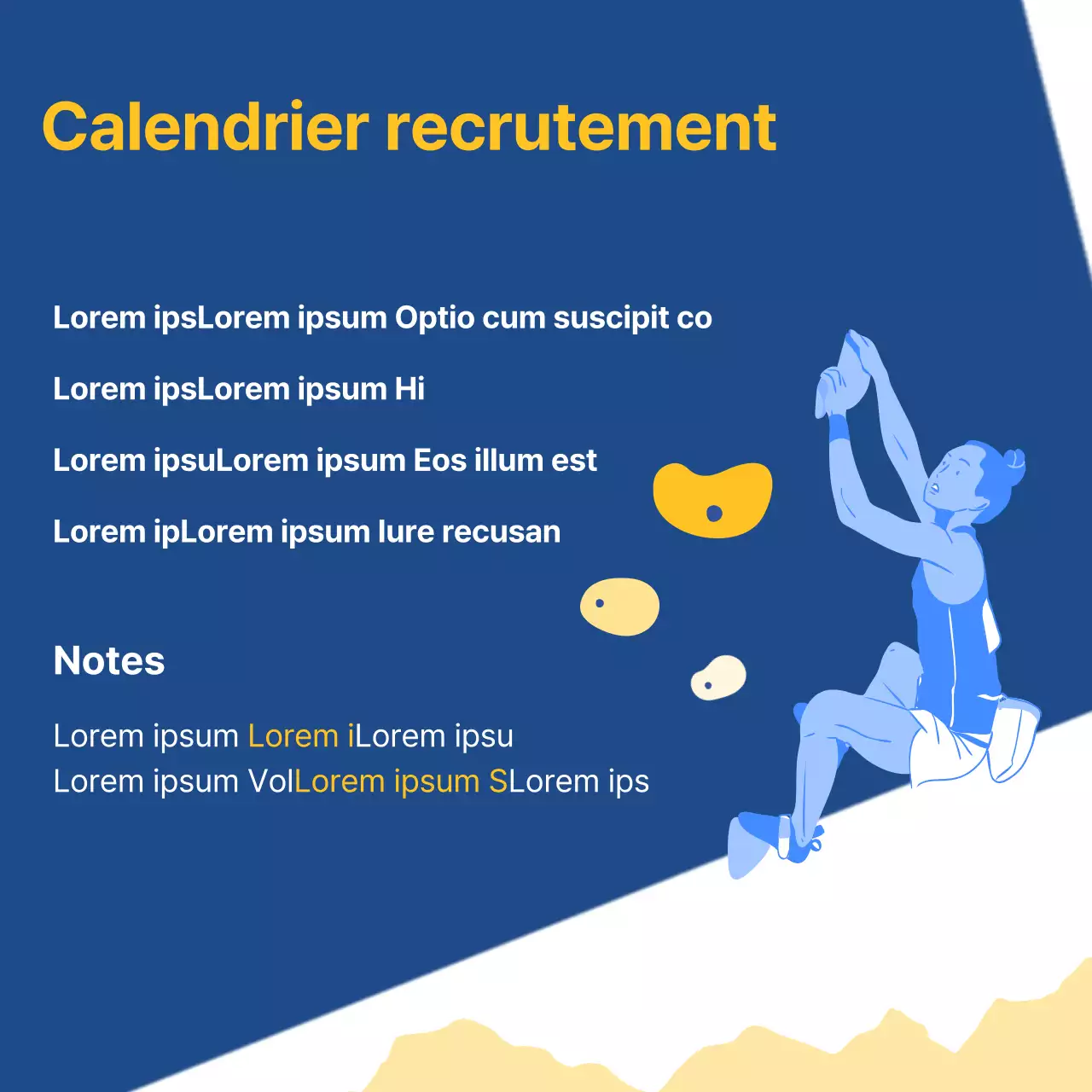 Un simple pas de recrutement d'escalade bleu et jaune