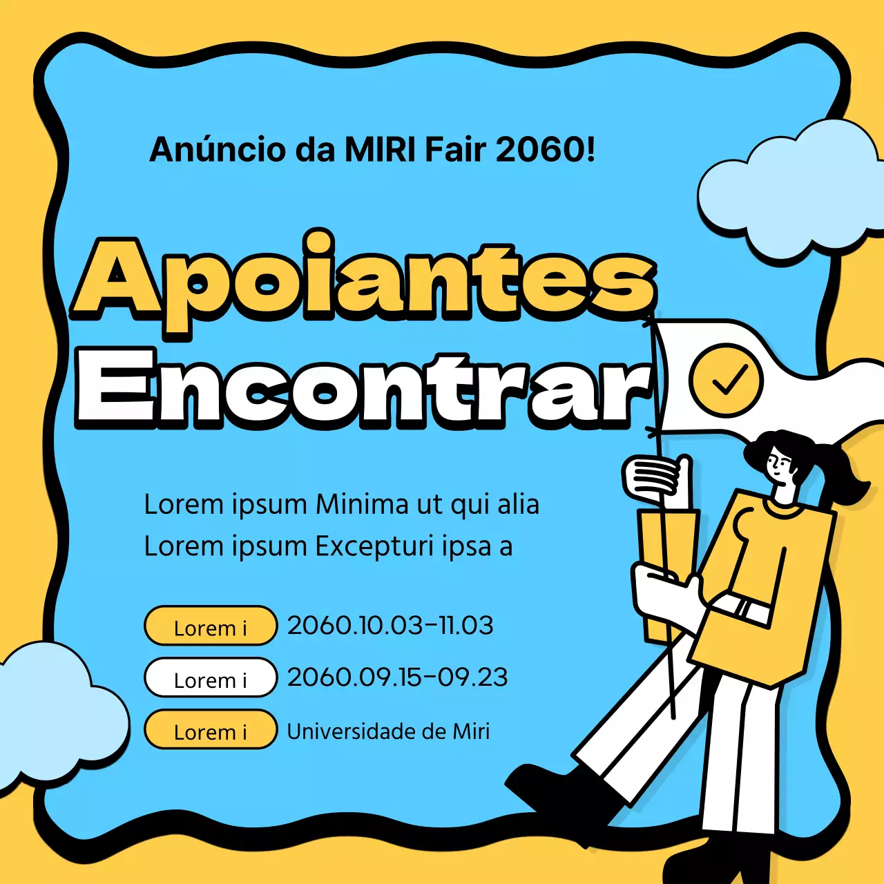 Um simples apelo amarelo e azul claro aos apoiantes