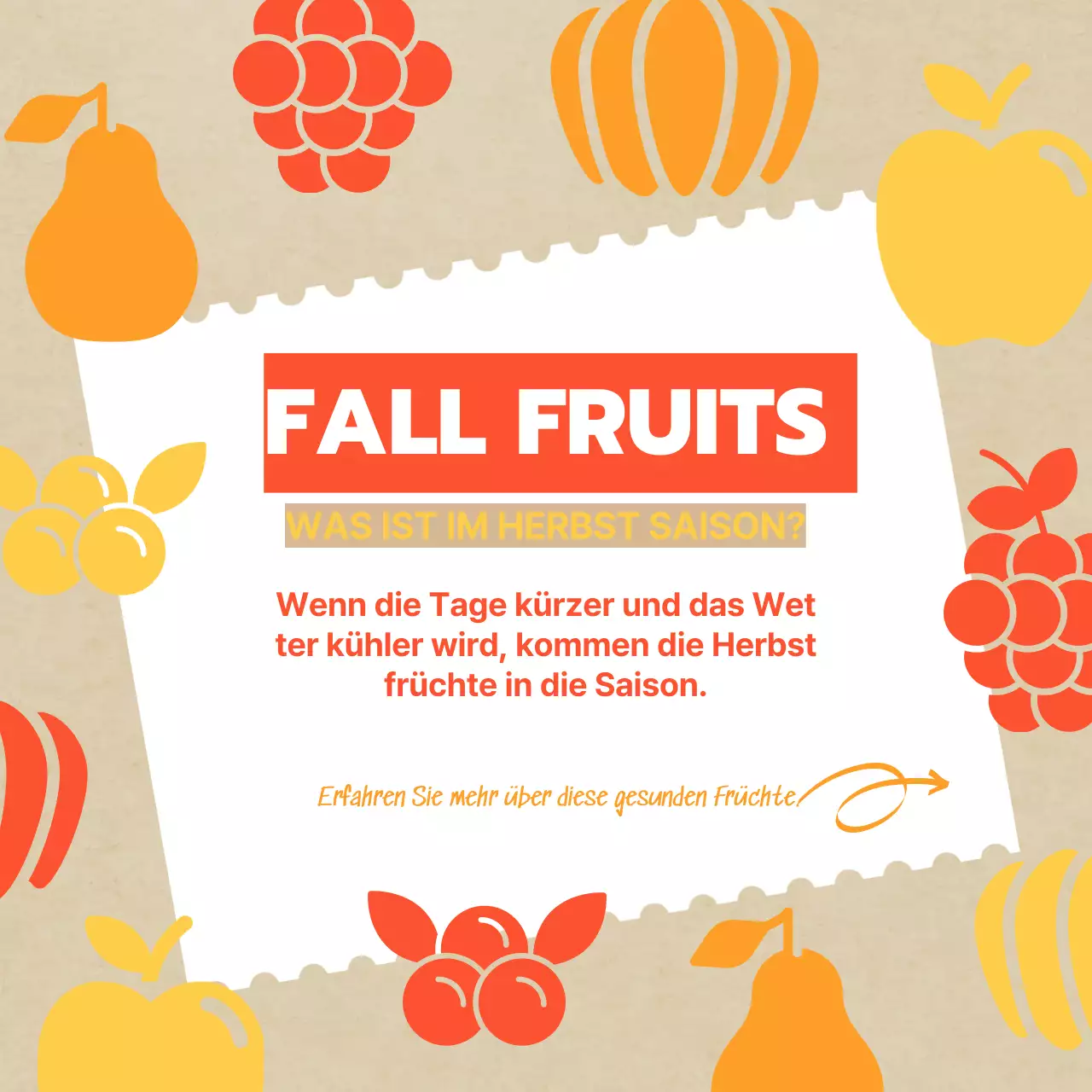 Förderung der klassischen Herbstfrüchte in Gelb und Orange