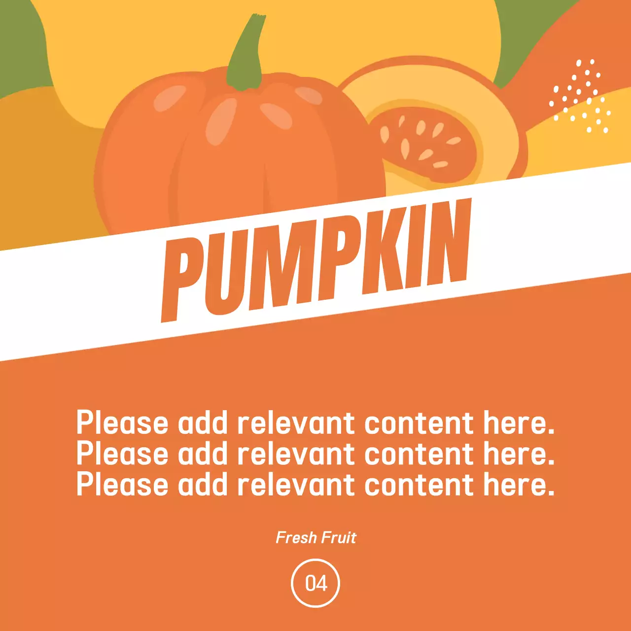 Promote seasonal fruits with a pop of orange and green