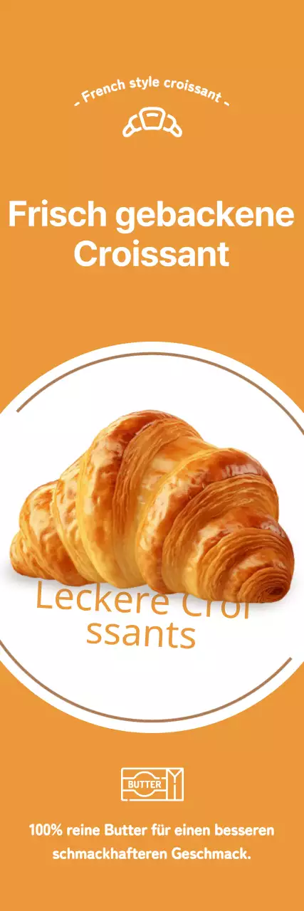 Werbung für eine Bäckerei mit einem Bild eines Croissants auf orangefarbenem Hintergrund