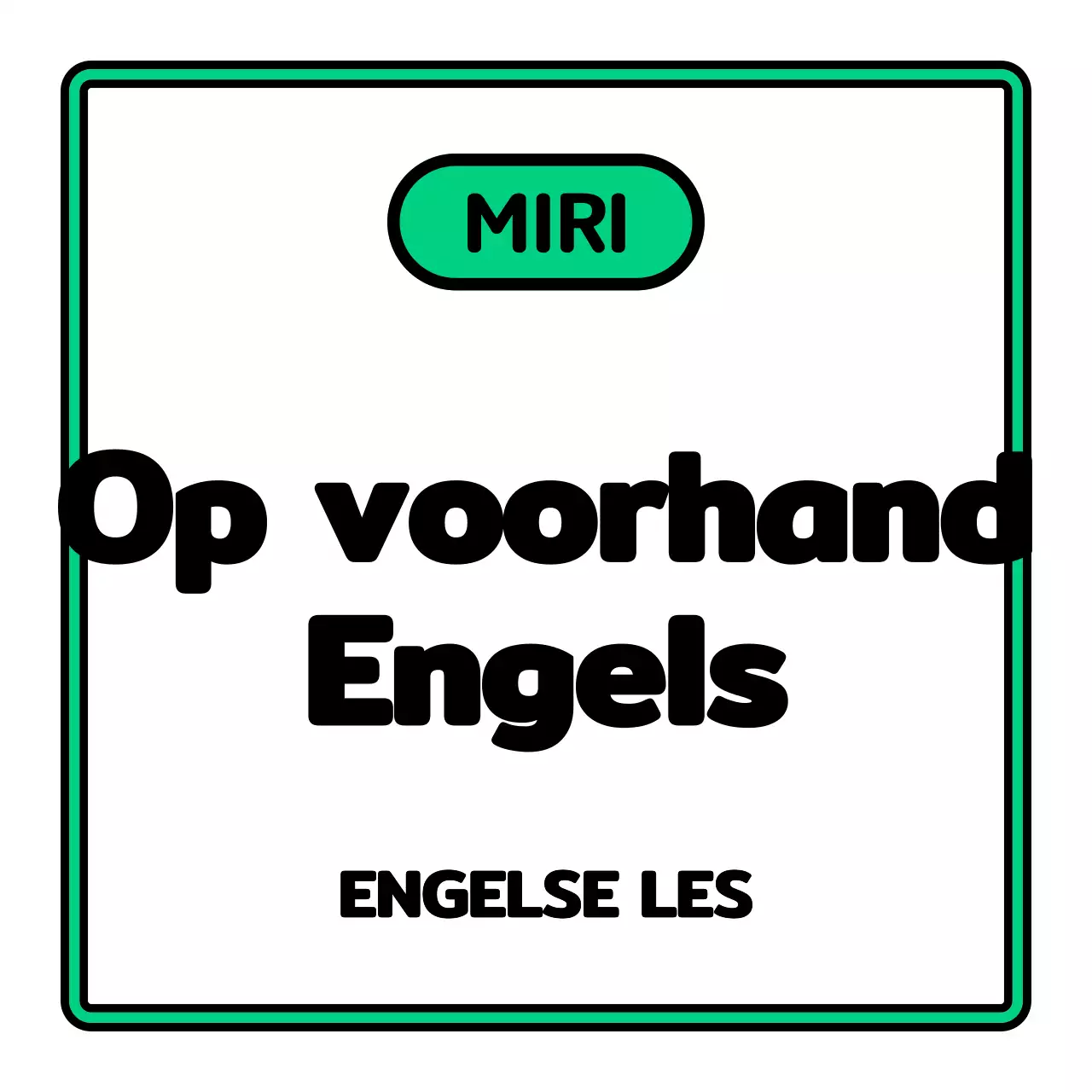 Een eenvoudig schoolbord met zwarte, witte, groene en paarse voor-Engelse tekst en omkaderde illustraties.