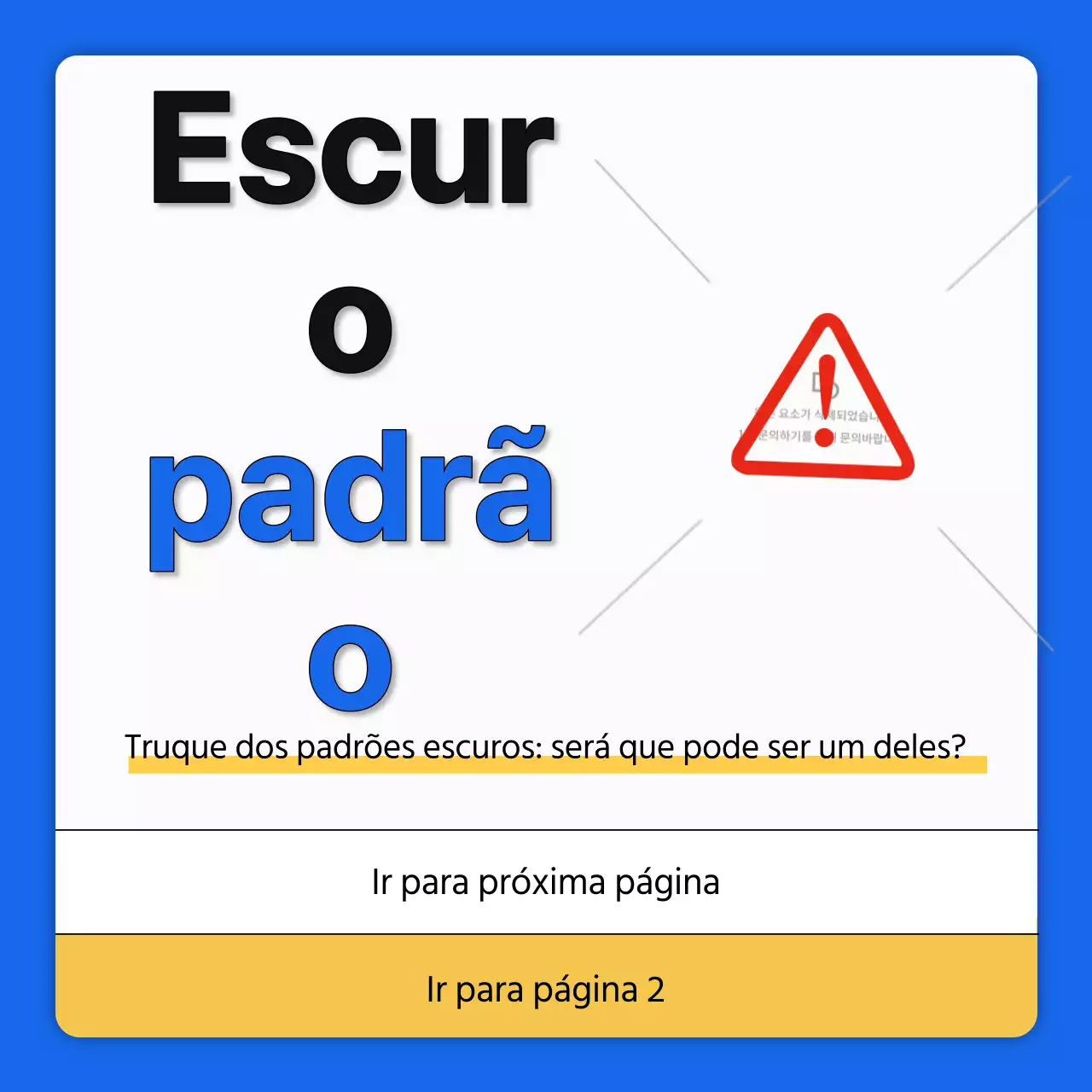 Explicar a informação de um padrão escuro simples de azul e amarelo