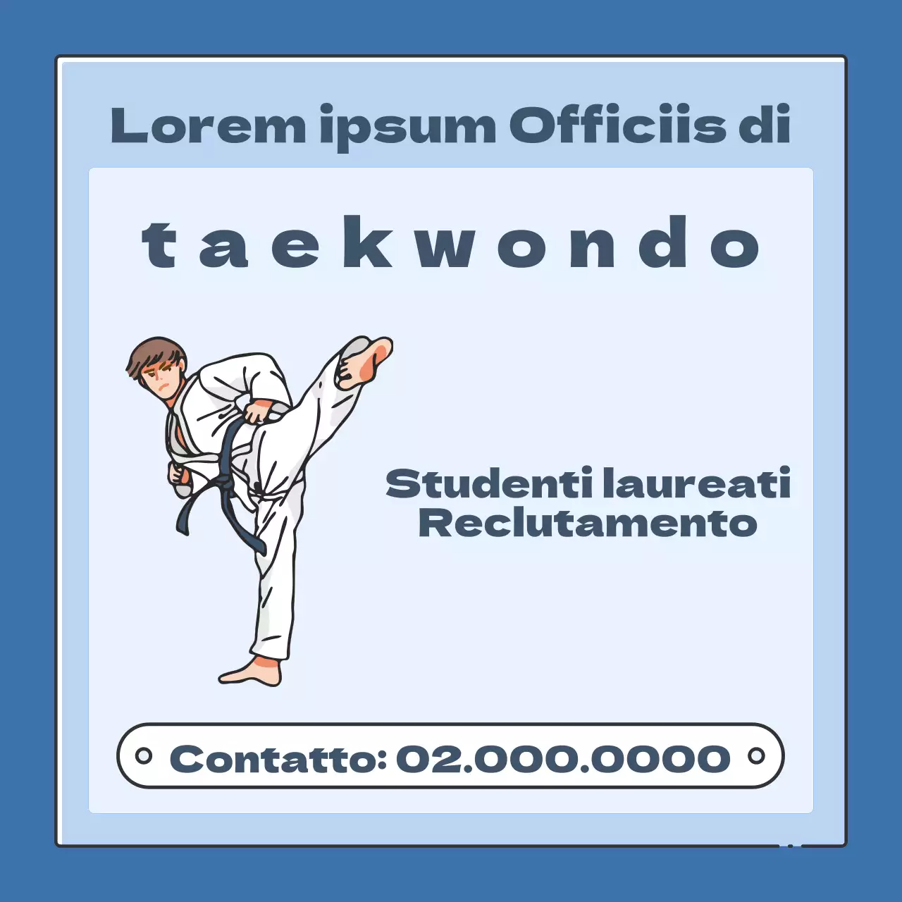 Semplice annuncio di reclutamento di taekwondo blu
