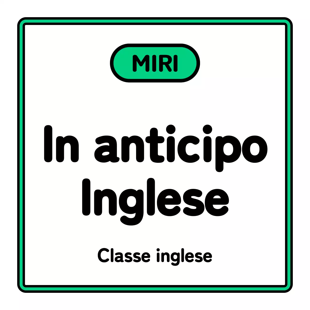 Un semplice cartello scolastico con testo preinglese nero, bianco, verde e viola e illustrazioni incorniciate.