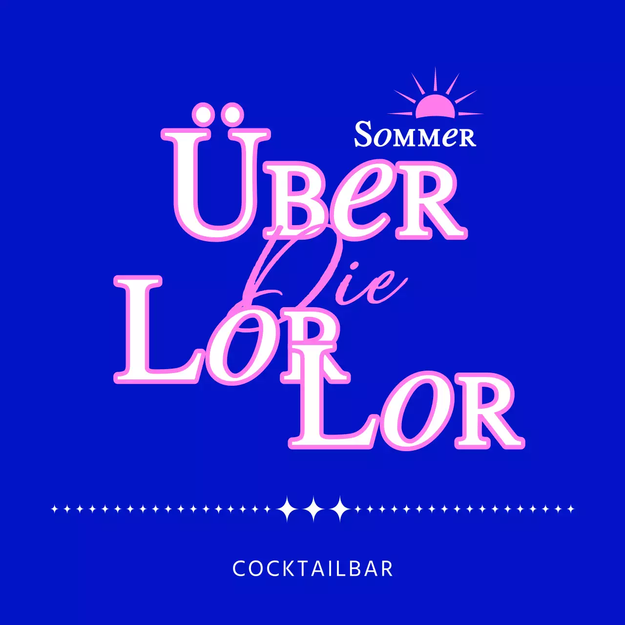 Werbung für eine Cocktailbar mit einer blau-rosa Sonnenillustration