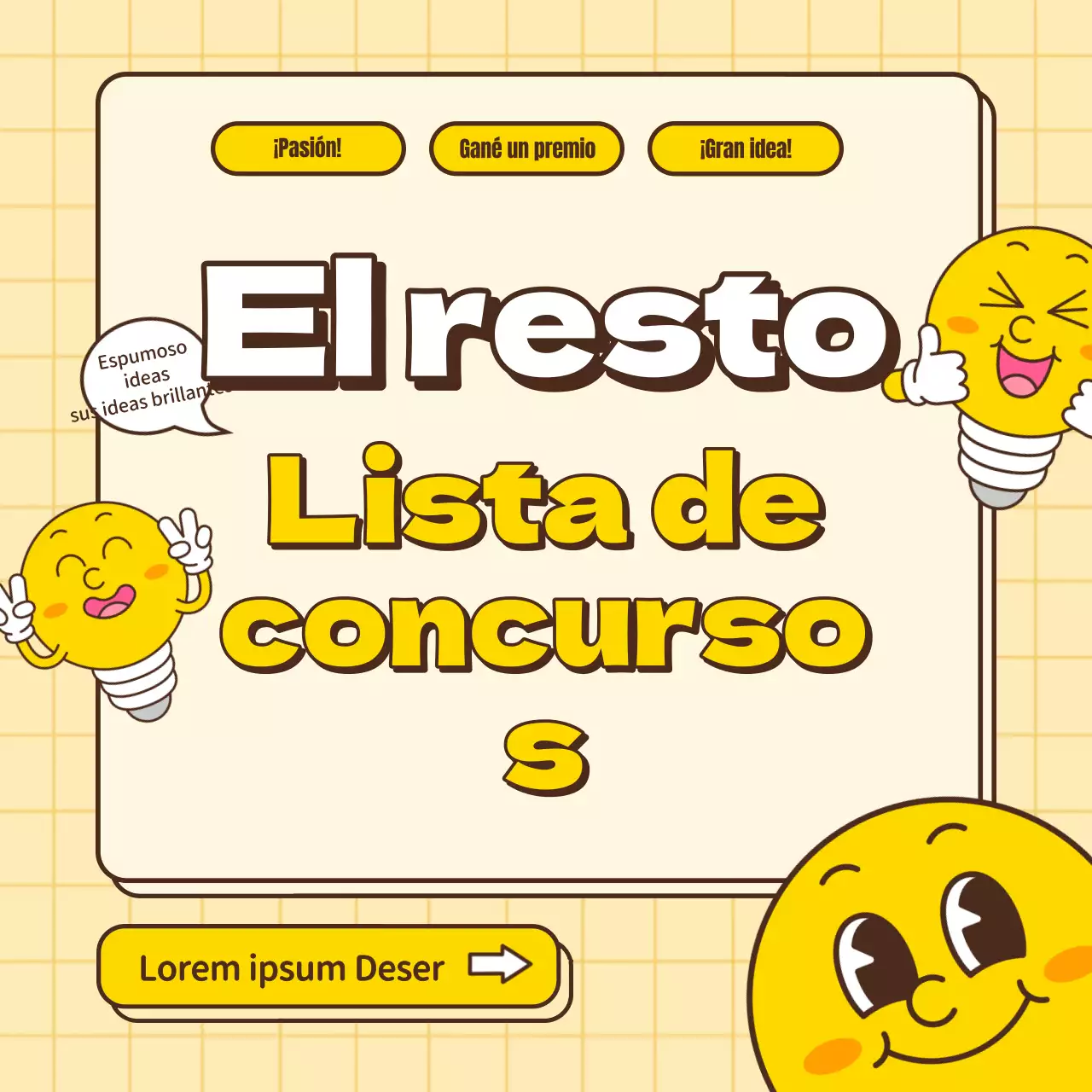 Una guía para hacer estallar las listas de concursos en amarillo