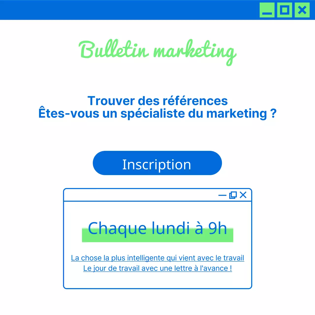 Promouvoir les nouveautés marketing en chartreuse et en bleu