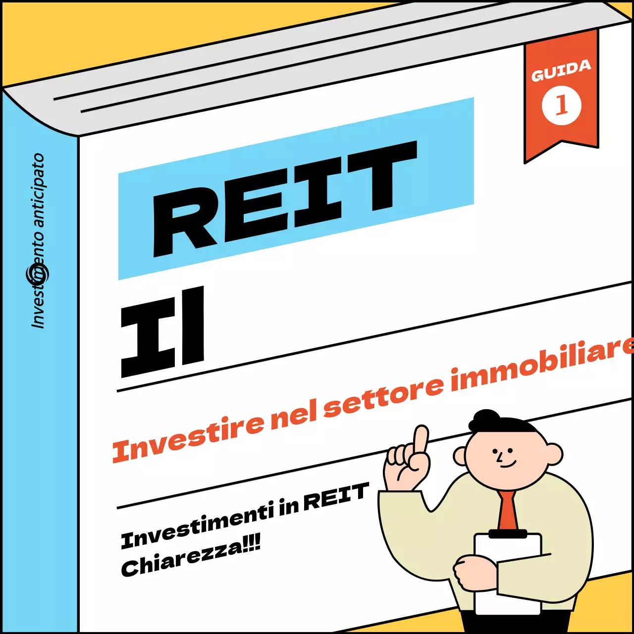 Una semplice guida gialla e azzurra all'investimento in REIT immobiliari
