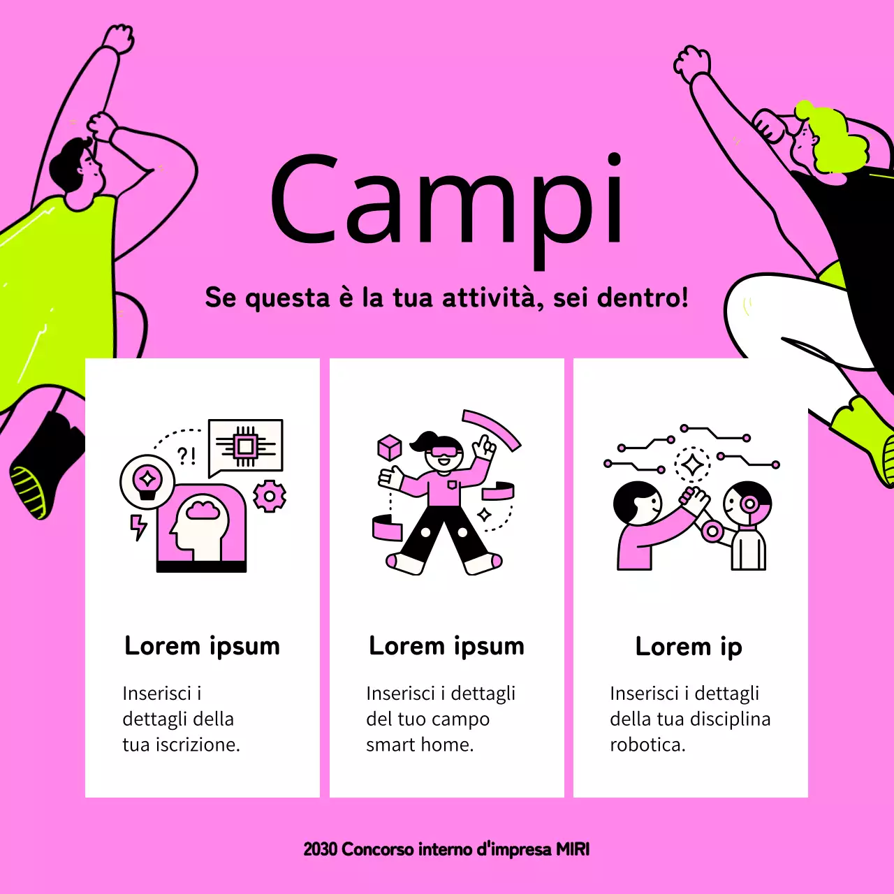 Promuovete un concorso d'impresa interno con un look pop art rosa e neon