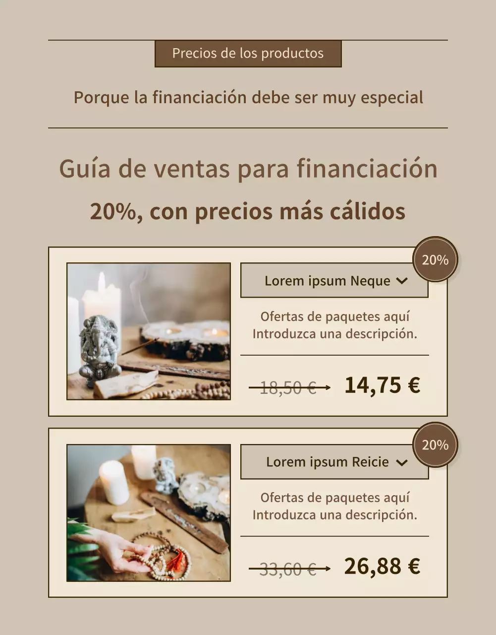 Una sencilla propuesta de financiación de incentivos en beige y marrón