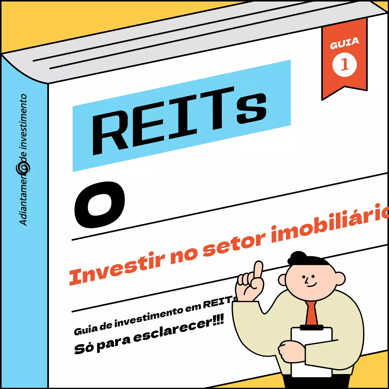 Um guia simples em amarelo e azul claro para investir em REITs imobiliários