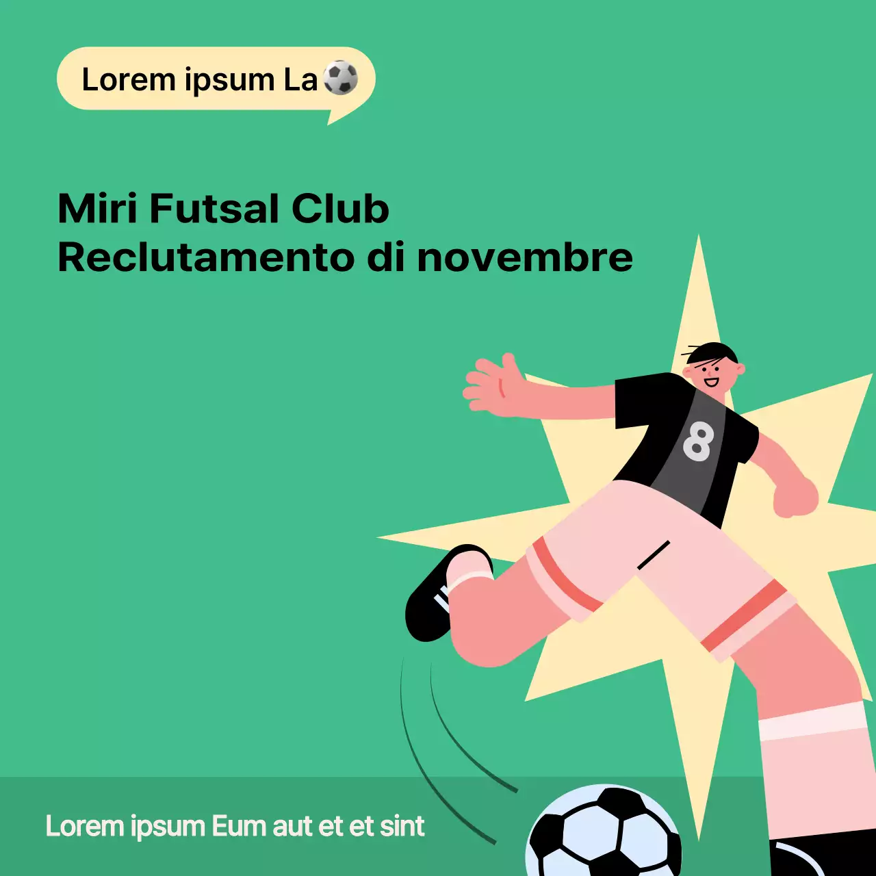 Promuovere un club di futsal kitsch e chartreuse per reclutare nuovi membri.