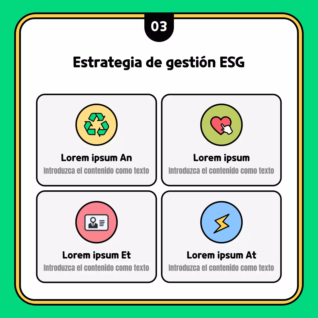 Explique su estrategia verde y amarilla de ESG