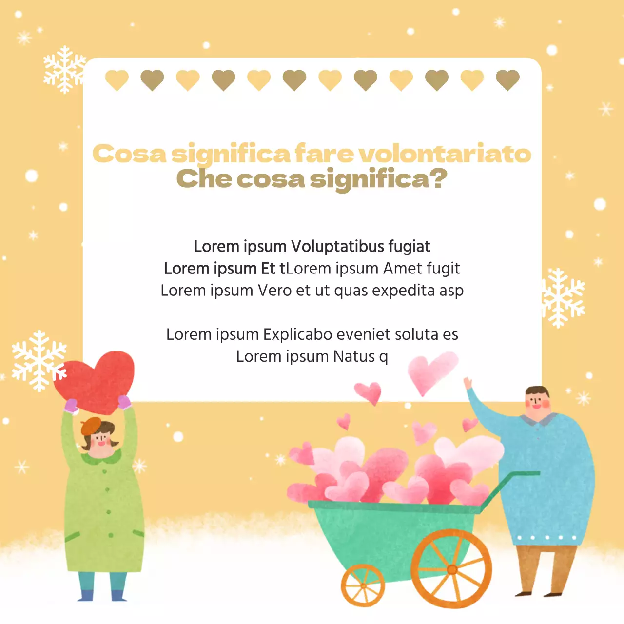 Promuovete il reclutamento dei volontari invernali con il giallo e l'azzurro.