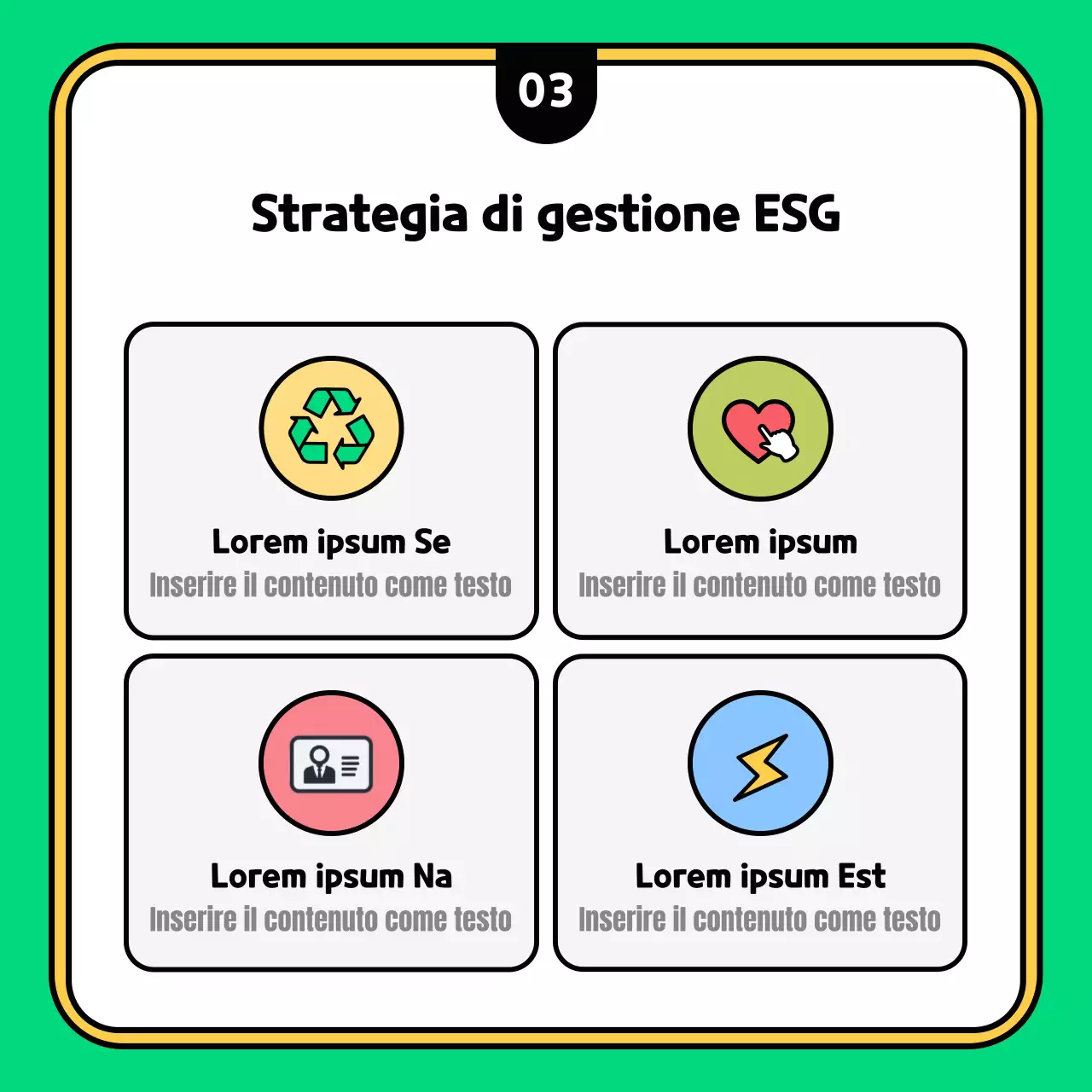 Spiegate la vostra strategia ESG kitsch verde e gialla