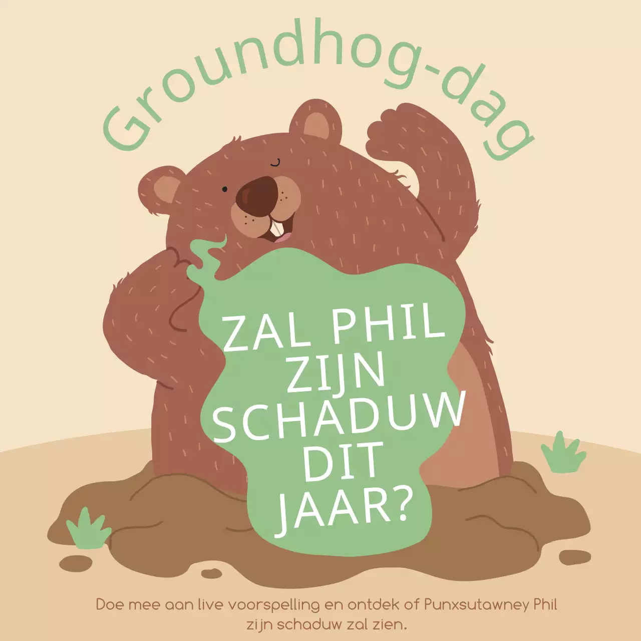 Vier Groundhog Day met een beige tintje
