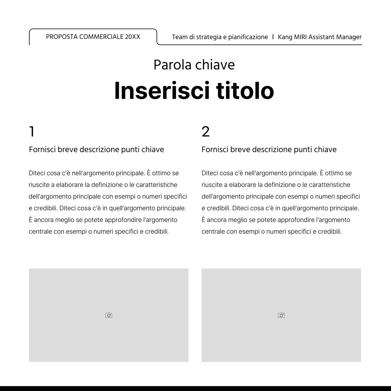 Promuovete un layout con molte cornici semplici in bianco e nero.