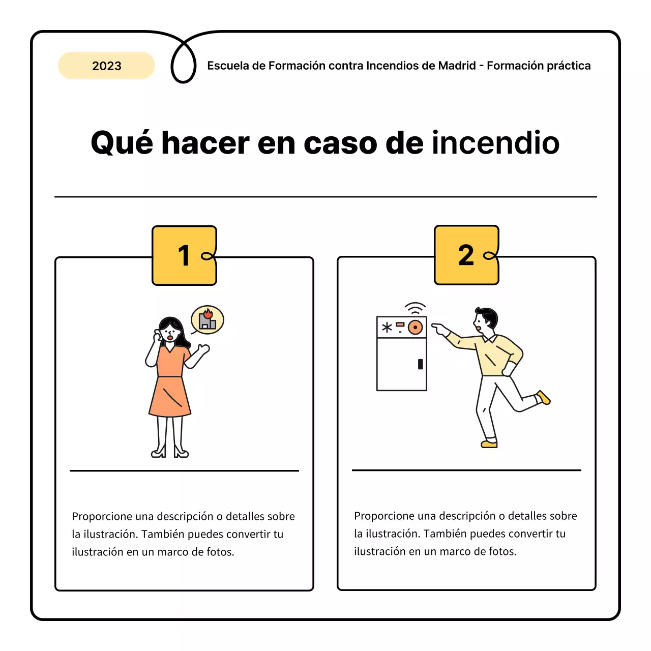 Lo básico en amarillo y naranja y una simpática hoja informativa sobre educación contra incendios