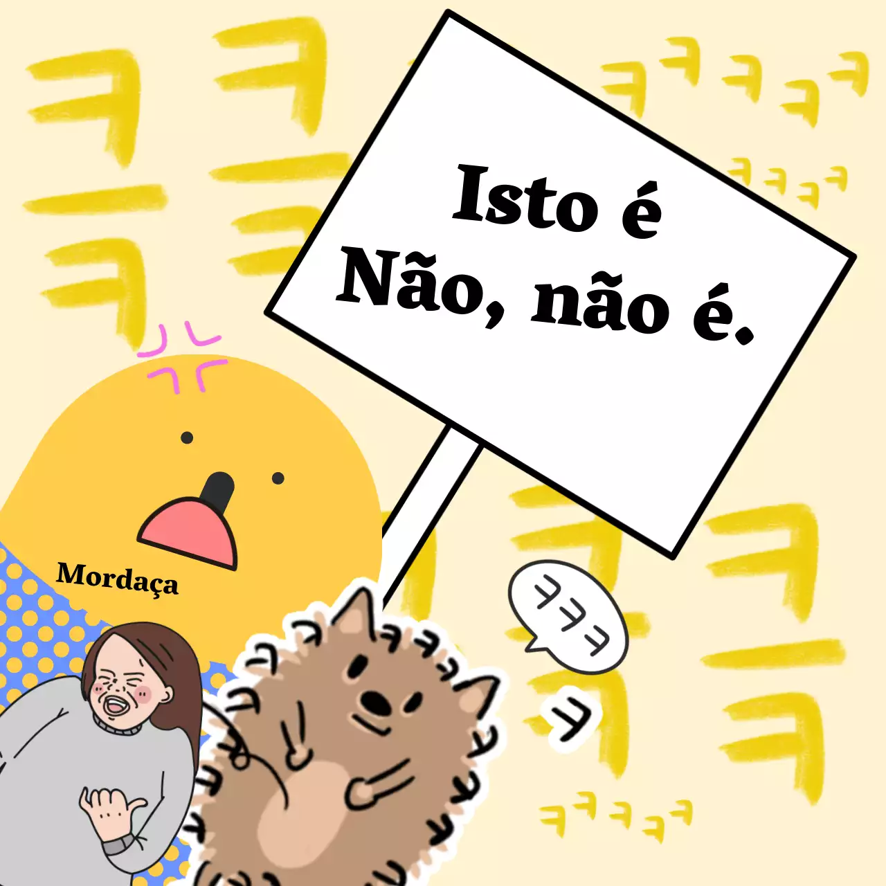 Não é o amarelo, não é o de garrafa, sim.