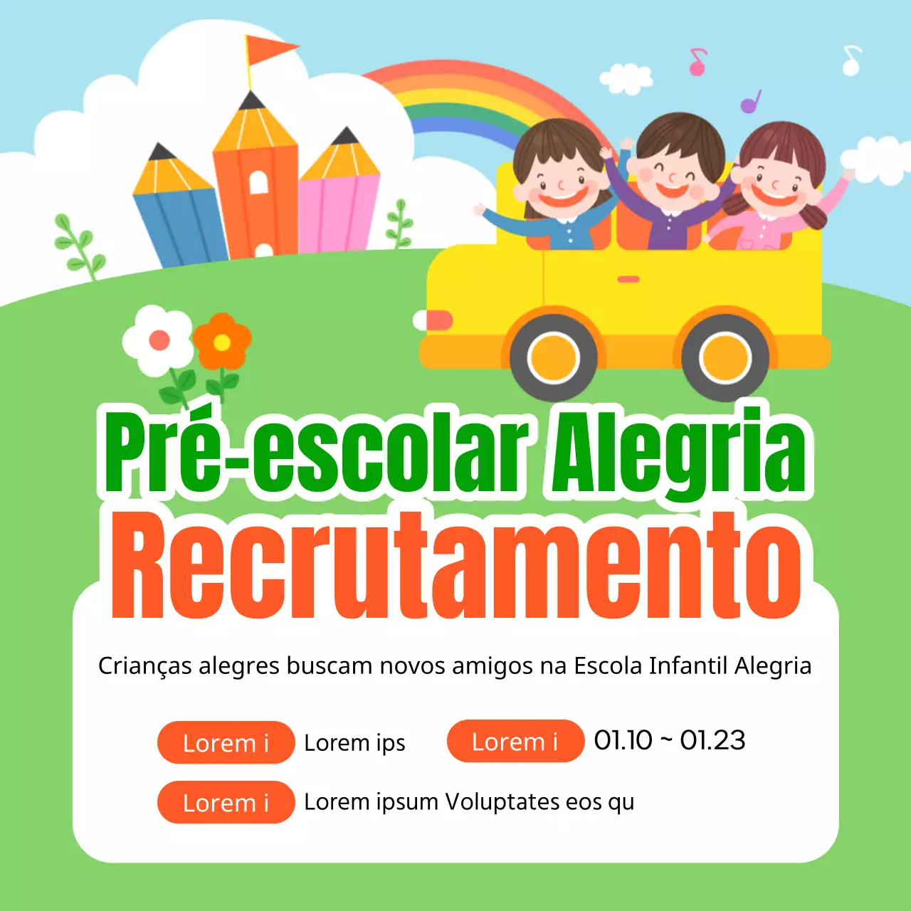 Promover as cores verde e arco-íris para recrutar novos alunos para o jardim de infância