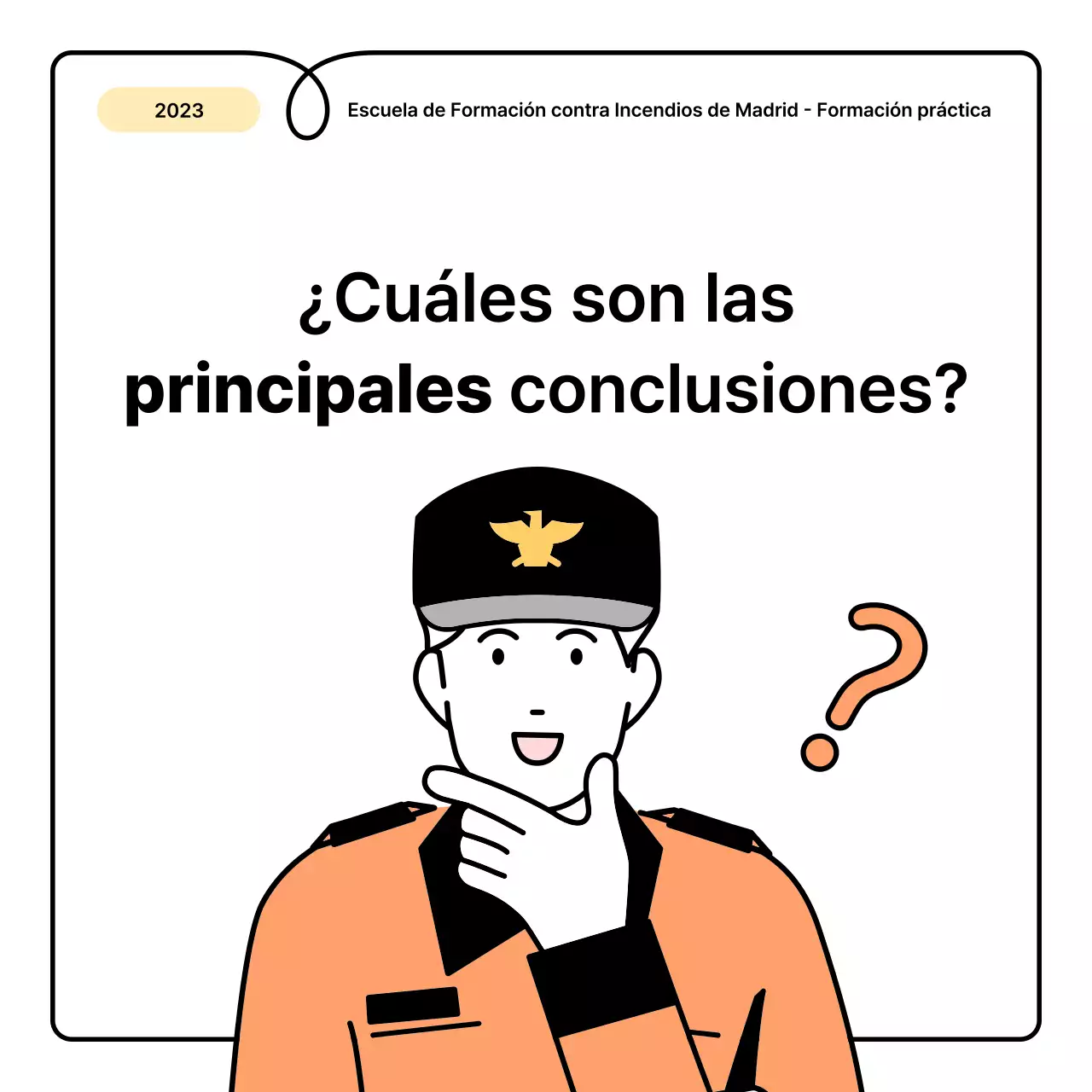 Lo básico en amarillo y naranja y una simpática hoja informativa sobre educación contra incendios