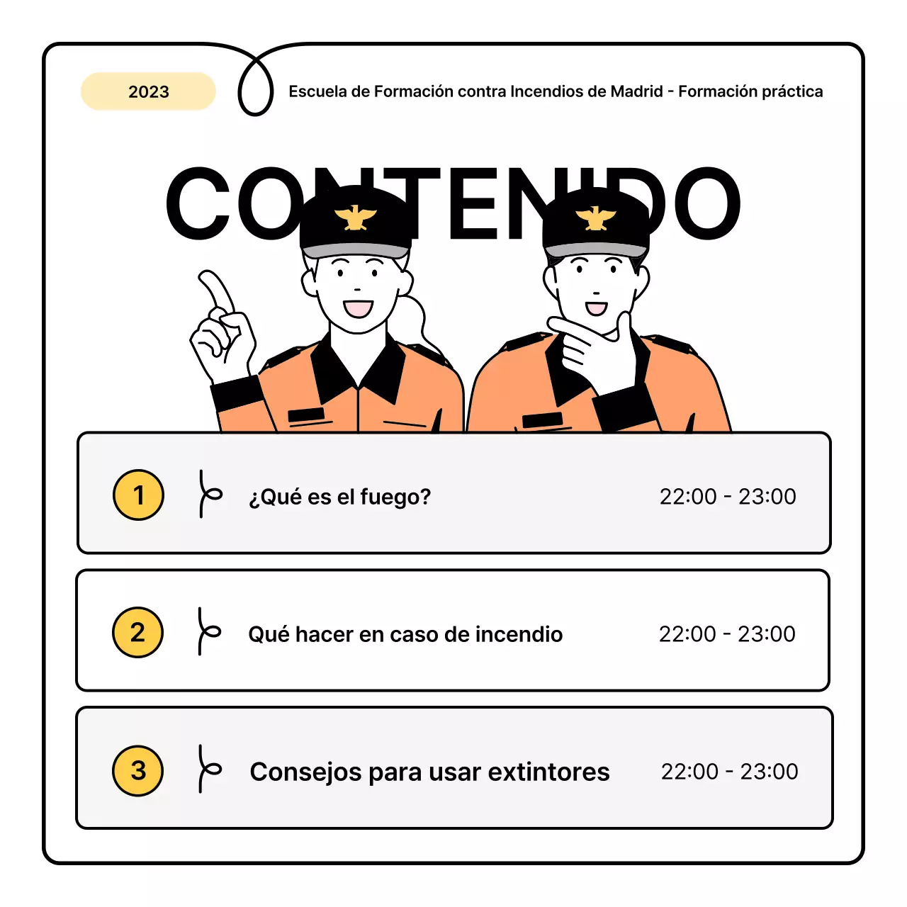 Lo básico en amarillo y naranja y una simpática hoja informativa sobre educación contra incendios