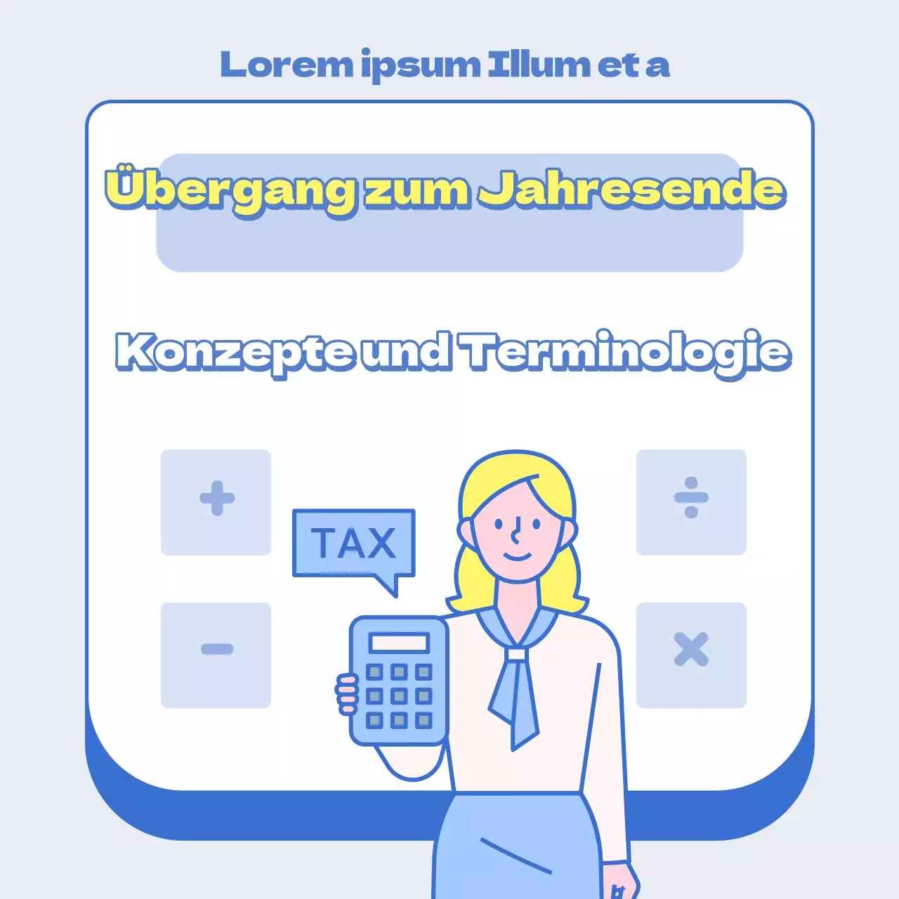 Ein einfacher blauer und gelber Leitfaden für Konzepte und Terminologie zum Jahresende