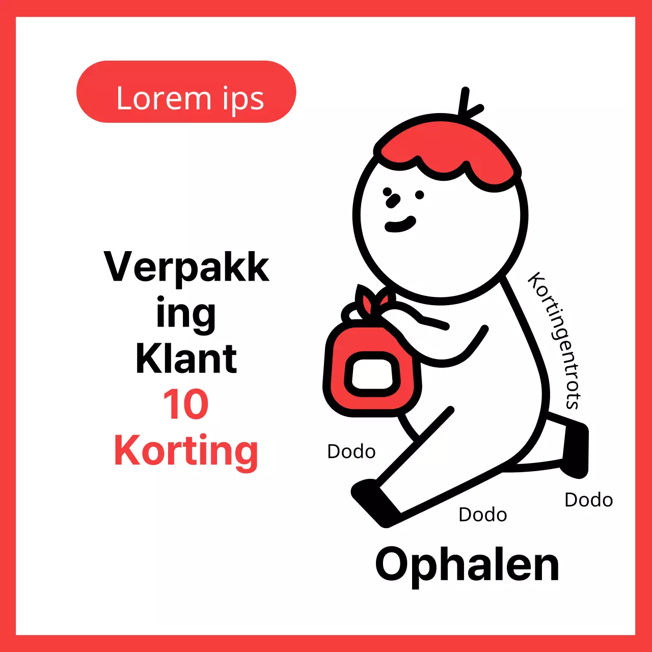 Eenvoudige verpakking in rood en witReclame voor een kortingsactie voor klanten