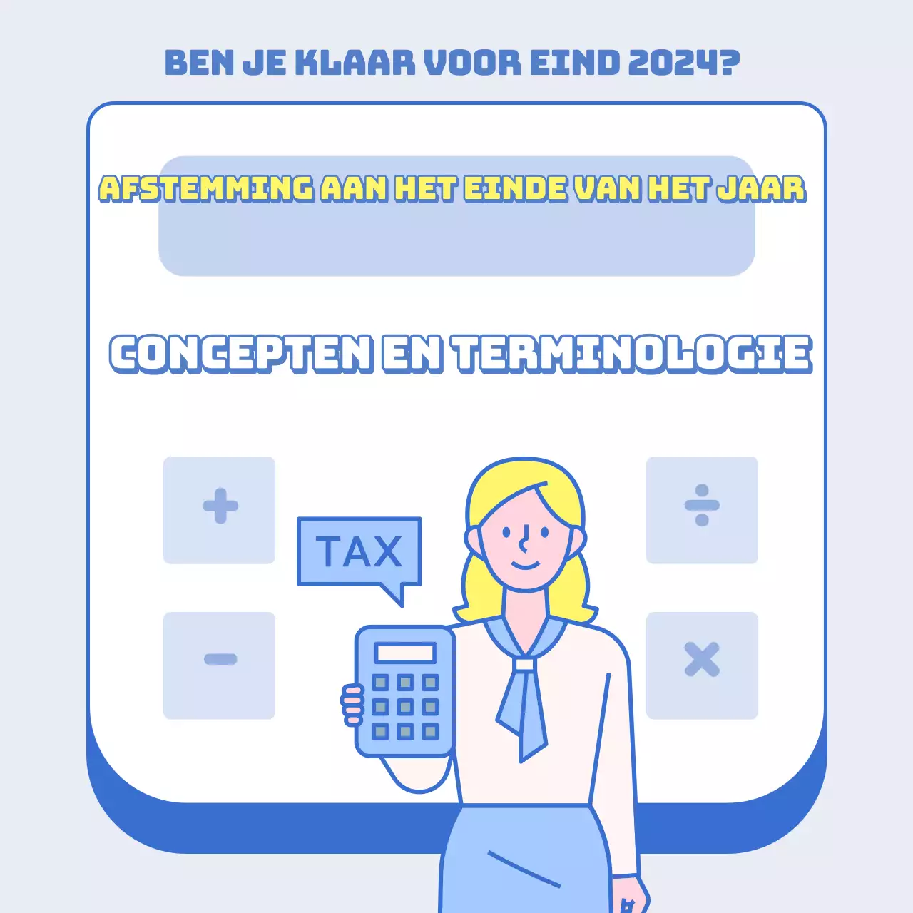 Een eenvoudige blauwe en gele gids voor concepten en terminologie voor het einde van het jaar