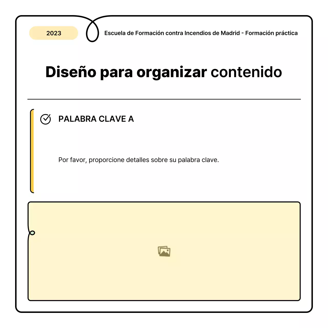 Lo básico en amarillo y naranja y una simpática hoja informativa sobre educación contra incendios
