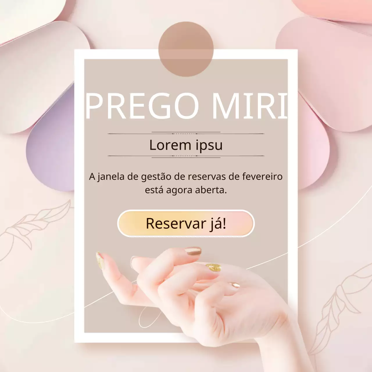 Anúncio de um luxuoso salão de unhas em bege