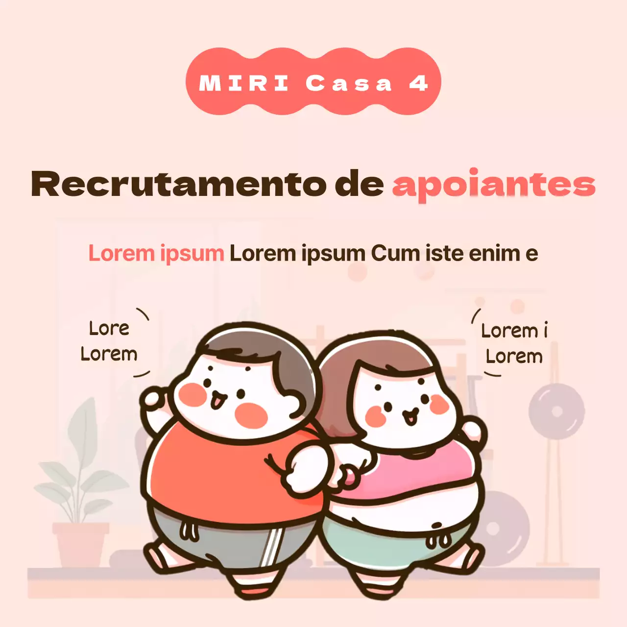 Promover um treino simples em casa, cor-de-rosa e castanho, para recrutar apoiantes