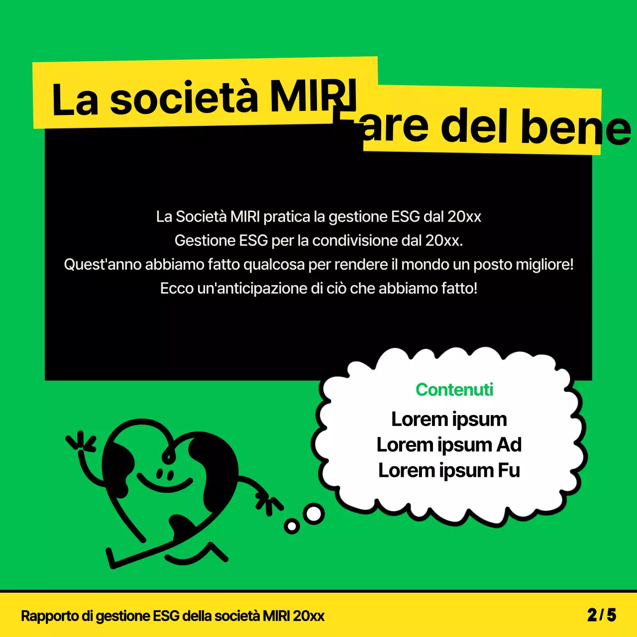 Una dichiarazione di attività ESG kitsch, gialla e chartreuse