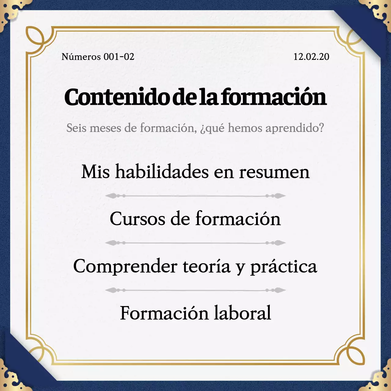 Promueva la finalización del programa con una combinación clásica de colores azul marino y dorado