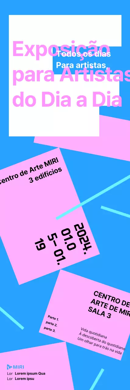 Promover uma exposição de arte viva em cor-de-rosa
