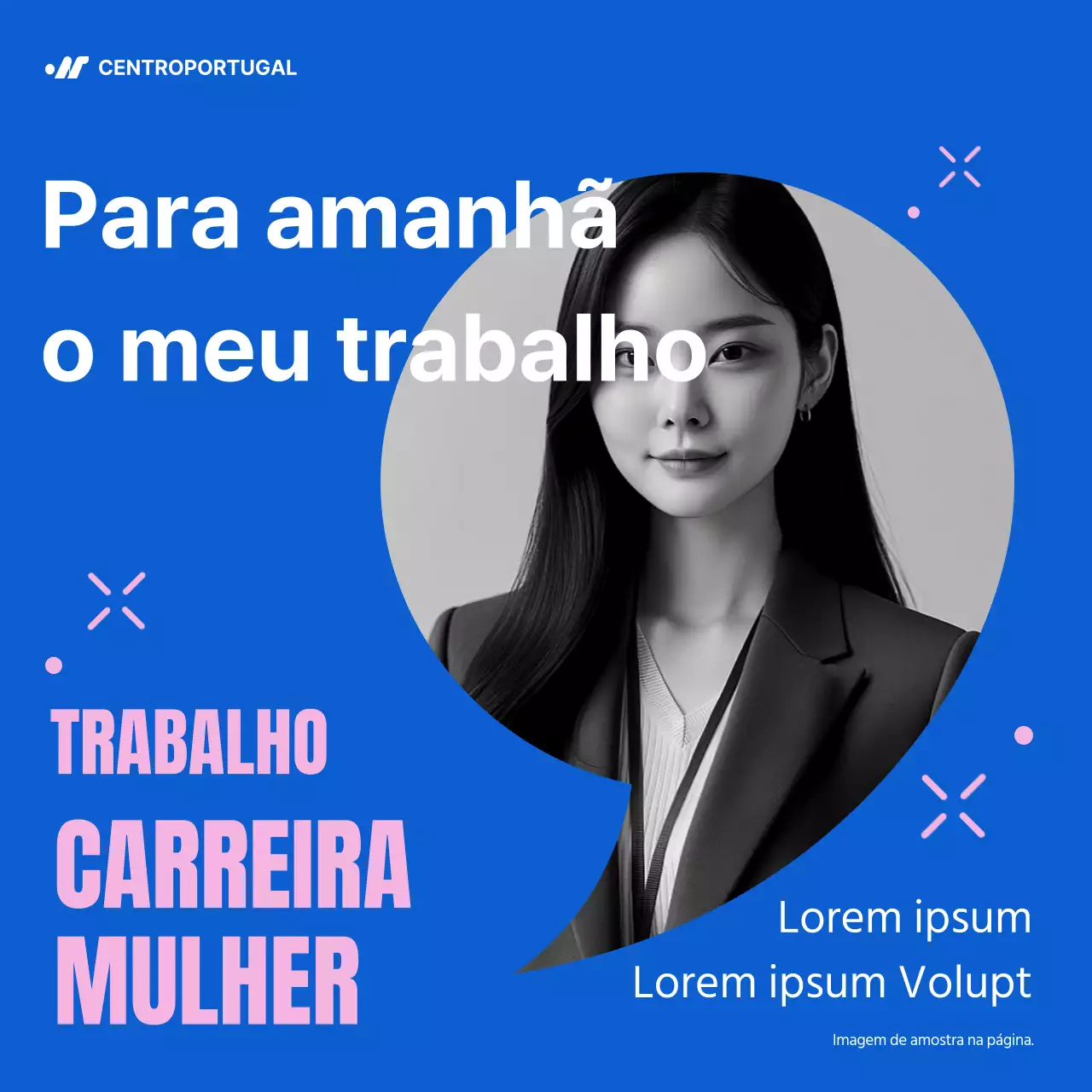 Promover o moderno programa azul e cor-de-rosa "Salto na Carreira das Mulheres
