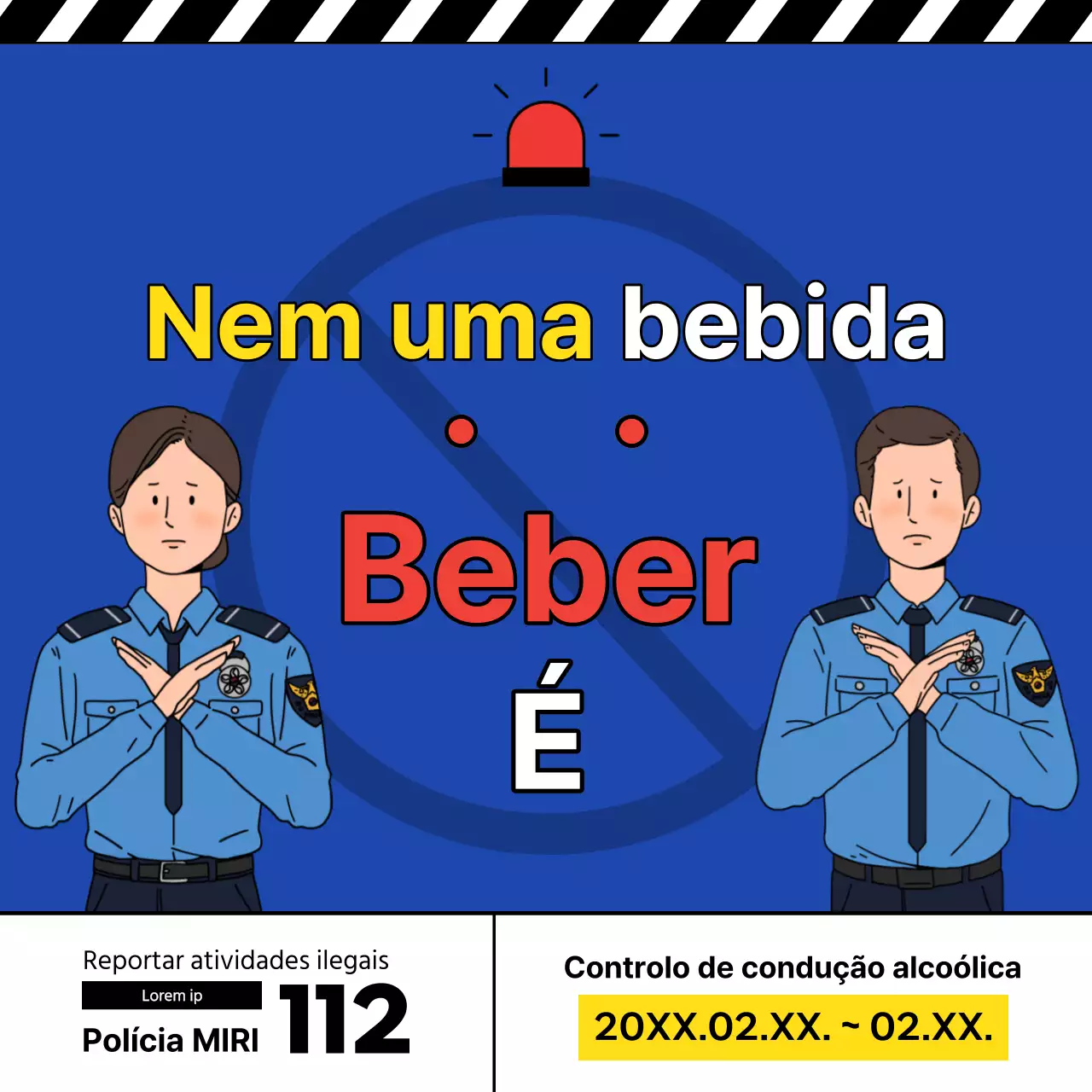 Acentos azuis e vermelhos promovem a fiscalização da condução sob o efeito do álcool