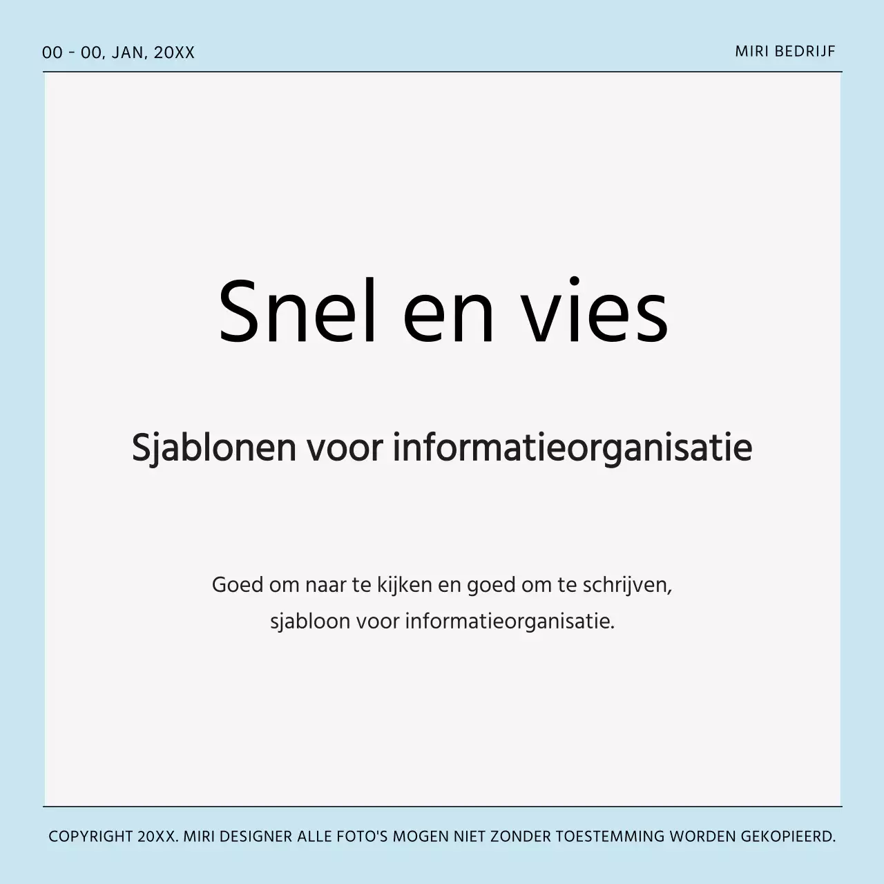 Een eenvoudige, overzichtelijke sjabloonpost in lichtblauw en grijs