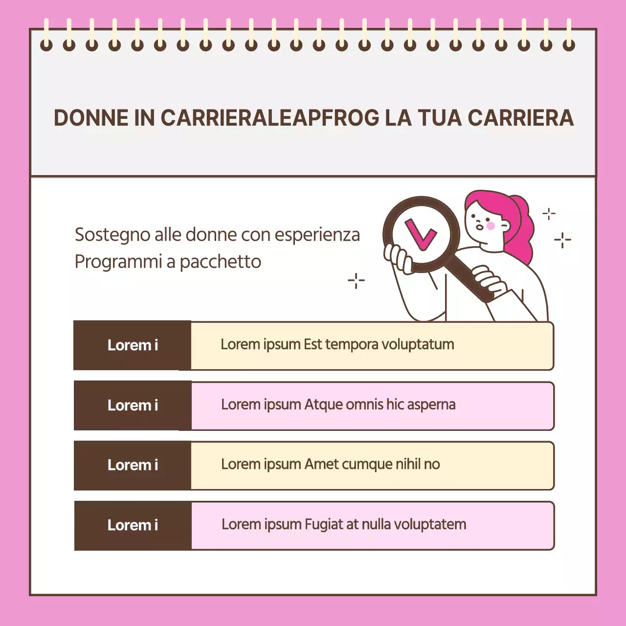 Informazioni sul programma di interruzione della carriera rosa e semplice per le donne
