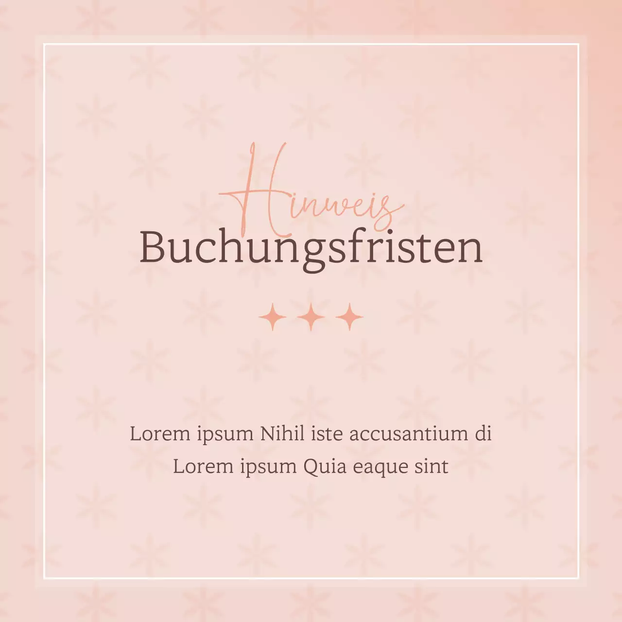 Eine moderne rosa und braune Buchungsfristankündigung