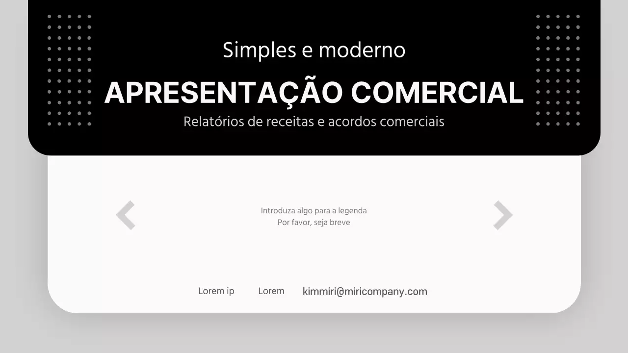 Uma proposta comercial moderna a preto e branco