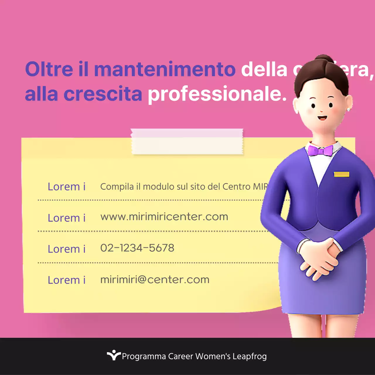 Promuovere la tendenza rosa e viola dei programmi di avvicinamento alle donne in carriera.