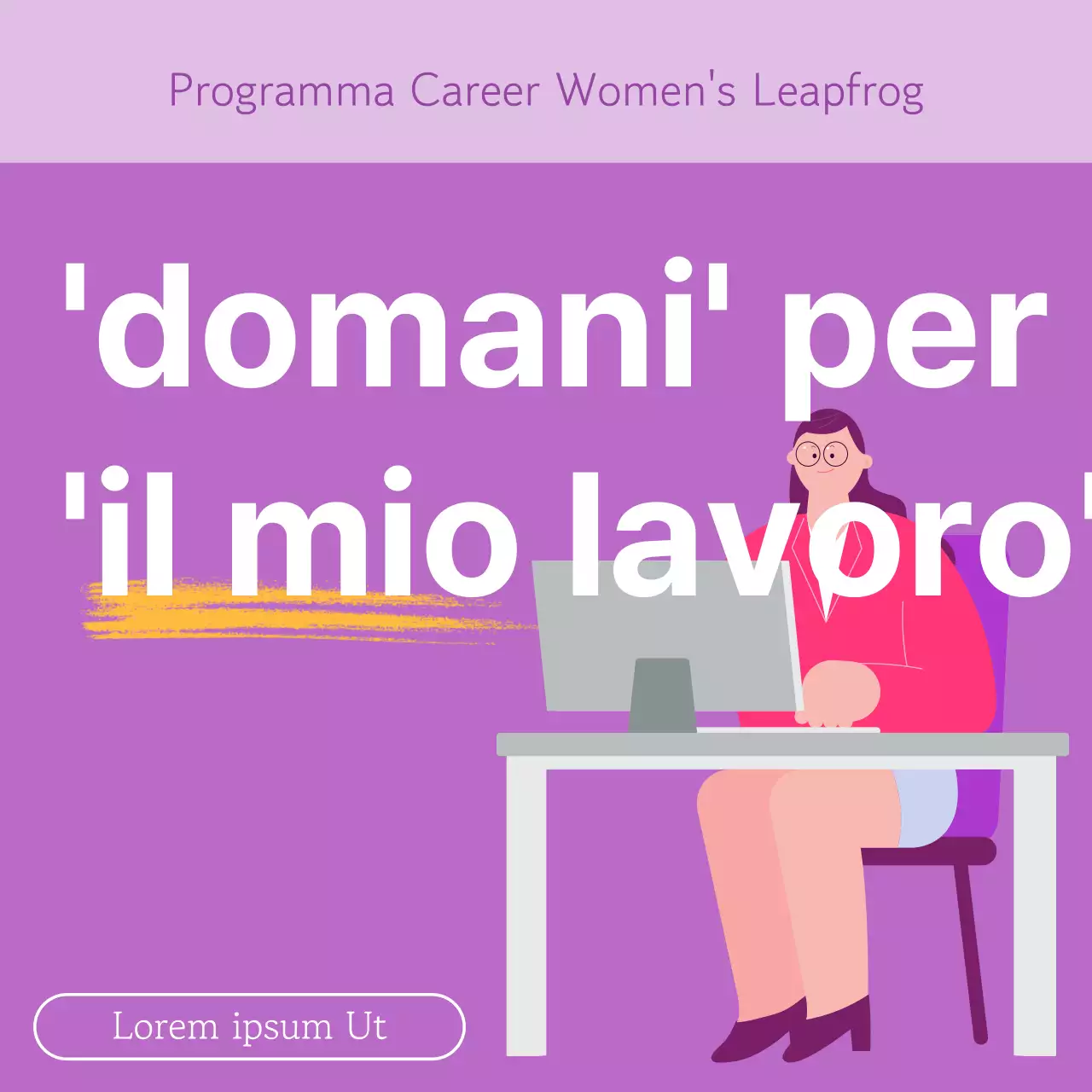 Una semplice proposta viola e malva per un programma di salto di carriera per le donne