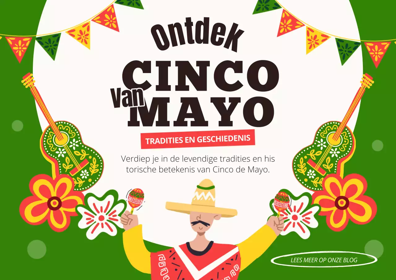 Groen en Wit Cinco de Mayo Geschiedenis Blog Advertentie